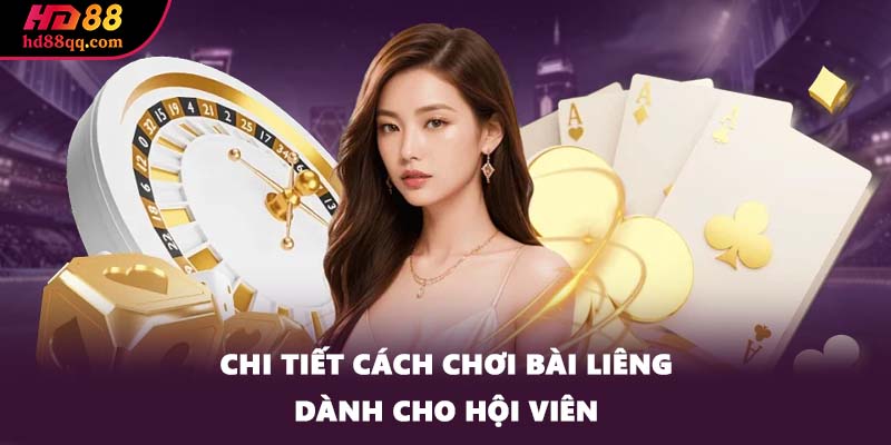 Hướng Dẫn Bài Liêng - Bộ Môn Tư Duy Đột Phá Trong Game Bài 2 Chi tiết cách chơi bài Liêng dành cho hội viên